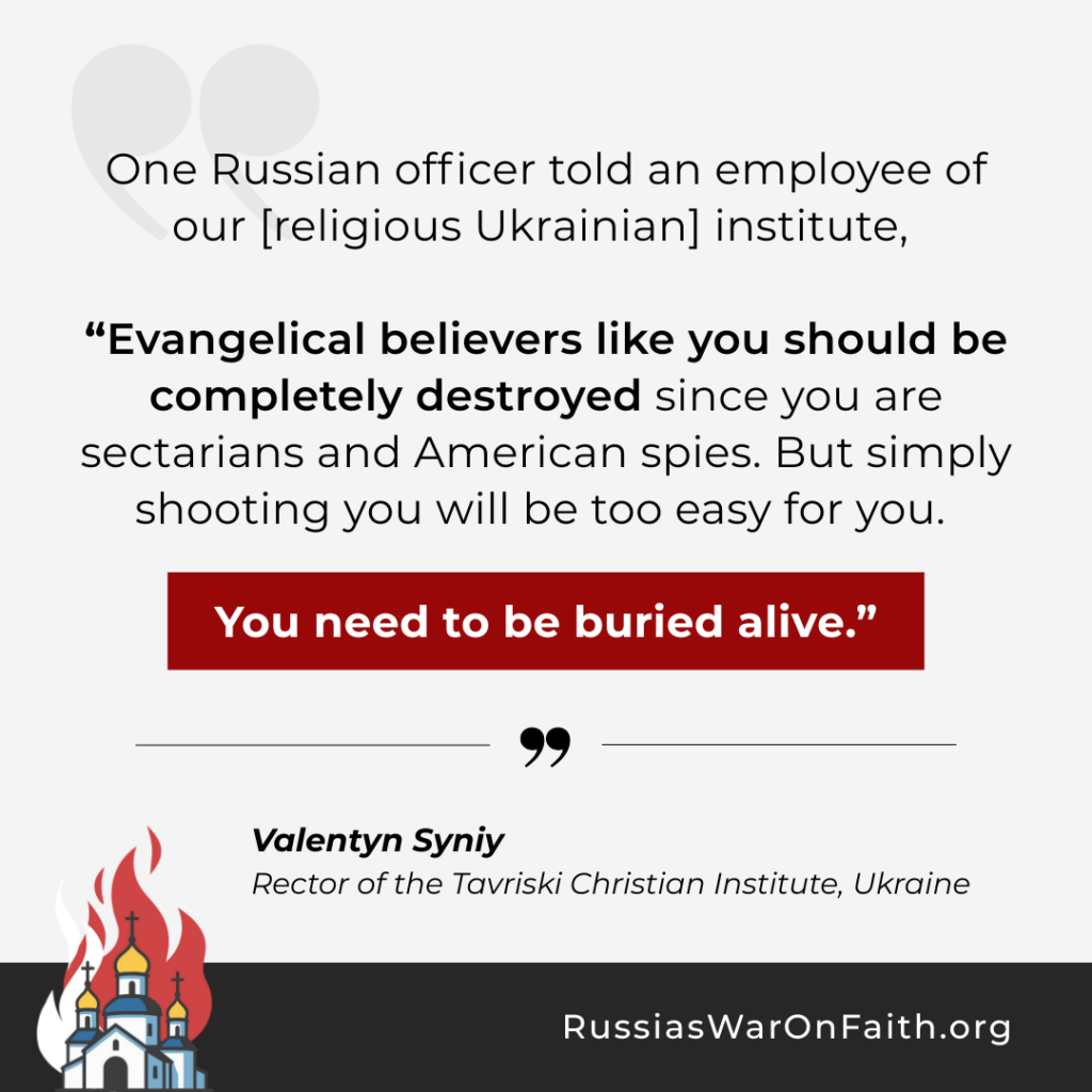One Russian officer told an employee of our [religious Ukrainian] institute